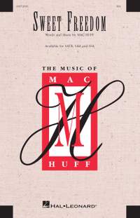 Mac Huff: Sweet Freedom