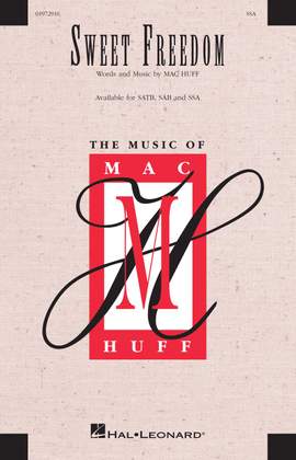 Mac Huff: Sweet Freedom