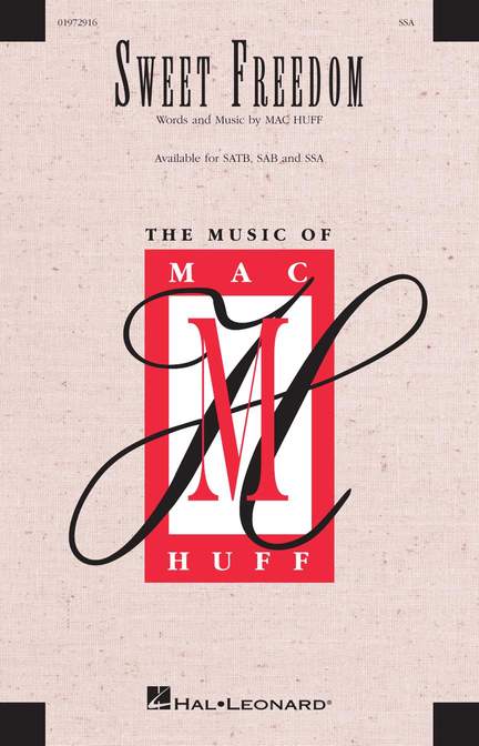 Mac Huff: Sweet Freedom