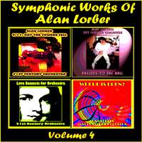 Symphonic Works Of Alan Lorber, Vol. 4 MFR-234