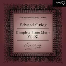 Edvard Grieg Complete Piano Music, Vol. 11