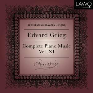 Edvard Grieg Complete Piano Music, Vol. 11
