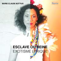 Esclave ou reine: Exotisme lyrique