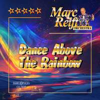 Dance Above The Rainbow