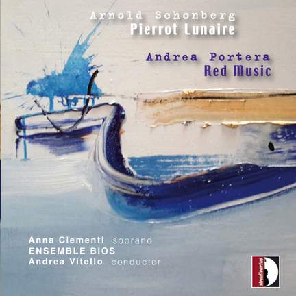 Schoenberg: Pierrot Lunaire