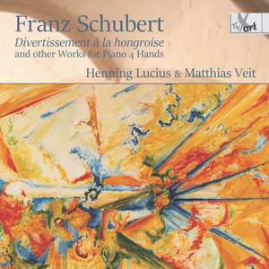 Franz Schubert - Divertissement à la hongroise and other Works for Piano 4 Hands