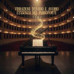 Vibrazioni d'Ebano e Avorio: L'Essenza del Pianoforte Vol. 1