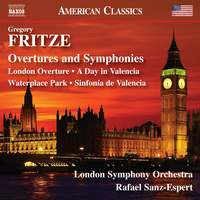 Gregory Fritze: Overtures & Symphonies
