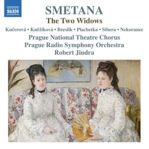 Smetana: The Two Widows