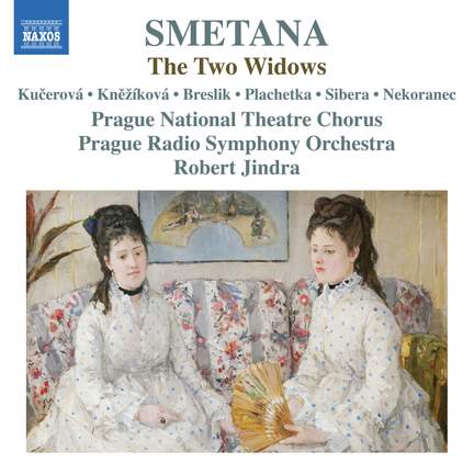 Smetana: The Two Widows