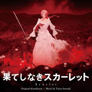 Scarlet (Original Motion Picture Soundtrack)