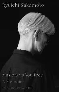Music Sets You Free: A Memoir