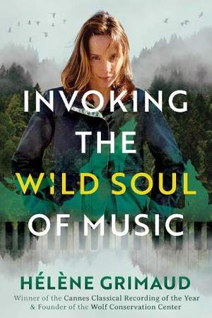 Invoking the Wild Soul of Music