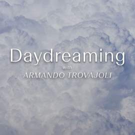 Daydreaming With Armando Trovajoli