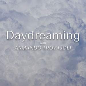 Daydreaming With Armando Trovajoli