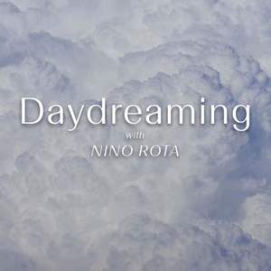 Daydreaming With Nino Rota