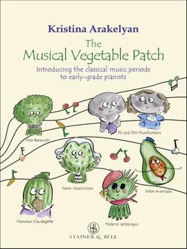 Arakelyan, Kristina: The Musical Vegetable Patch