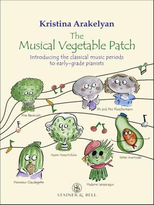 Arakelyan, Kristina: The Musical Vegetable Patch