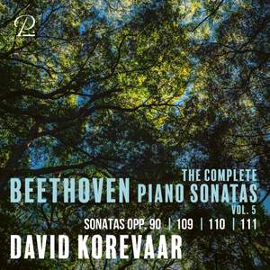 Beethoven: The Complete Piano Sonatas, Vol. 5