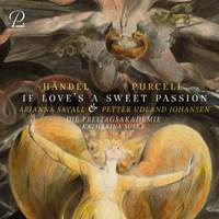Händel & Purcell: If Love's A Sweet Passion