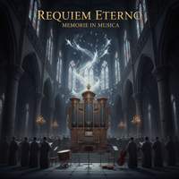 Requiem Eterno: Memorie in Musica
