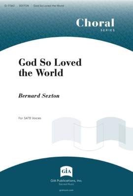 Bernard Sexton: God So Loved the World