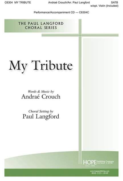 Andraé Crouch: My Tribute