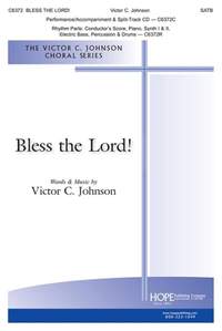 Victor C. Johnson: Bless the Lord!
