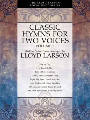 Lloyd Larson: Classic Hymns for Two Voices Vol. 3