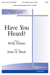 Jantz Black: Have You Heard?
