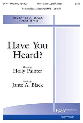 Jantz Black: Have You Heard?