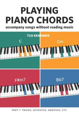 Tijs Krammer: Playing Piano Chords, Part I