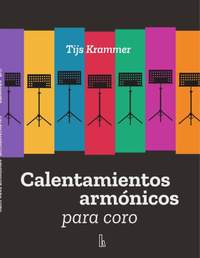 Tijs Krammer: Calentamientos armónicos para coro