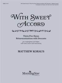 Matthew Koraus: With Sweet Accord