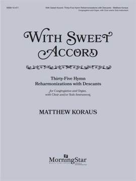 Matthew Koraus: With Sweet Accord