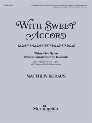 Matthew Koraus: With Sweet Accord