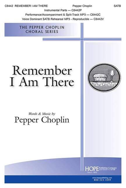 Pepper Choplin: Remember I Am There