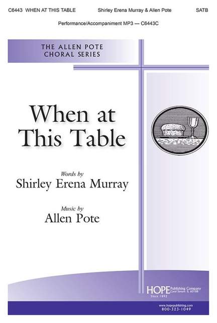 Allen Pote: When at This Table
