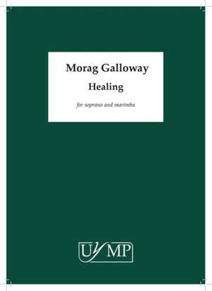 Morag Galloway: Healing
