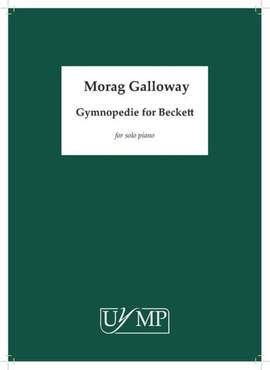 Morag Galloway: Gymnopedie for Beckett