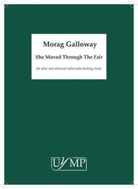 Morag Galloway: She Moved Through The Fair