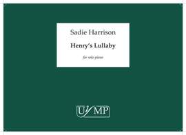 Sadie Harrison: Henry's Lullaby