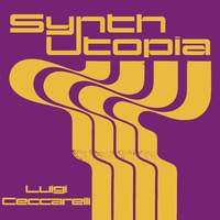 Synth Utopia - Luigi Ceccarelli