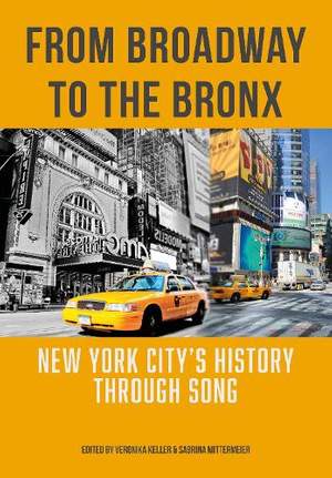 From Broadway to The Bronx: New York City’s History through Song