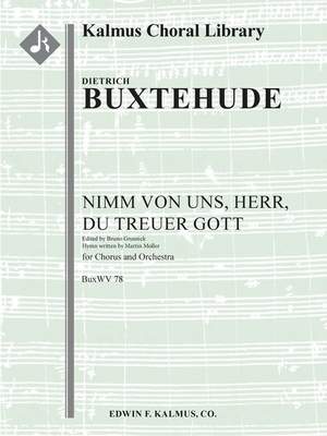 Buxtehude: Nimm von uns, Herr, Du treuer Gott, BuxWV 78