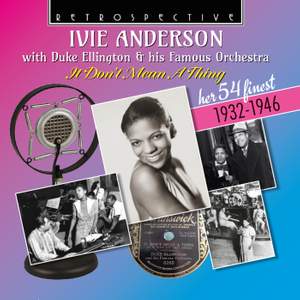Ivie Anderson with Duke Ellington & his Famous Orchestra: It Don't Mean A Thing...