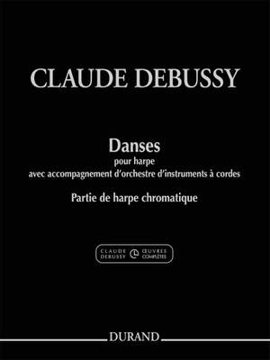 Claude Debussy: Danses-pour harpe avec accompagnement d'orchestre