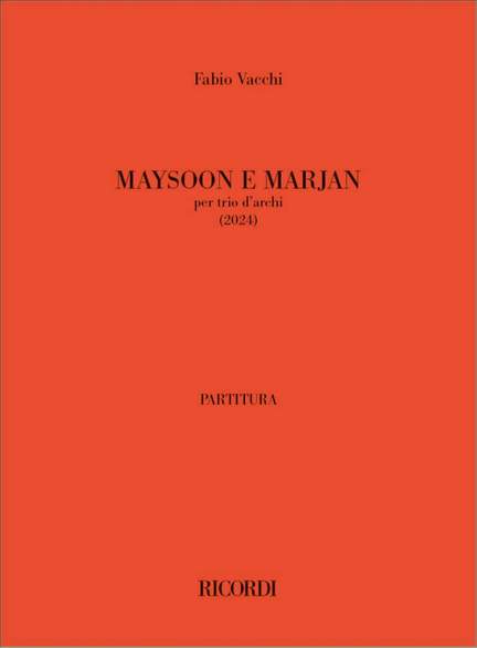 Fabio Vacchi: Maysoon e Marjan