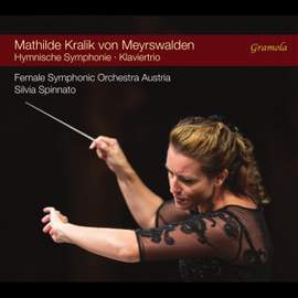 Mathilde Kralik von Meyrswalden: Hymnic Symphony; Piano Trio