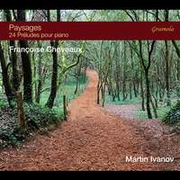 Françoise Choveaux: Paysages (landscapes) - 24 Preludes For Piano